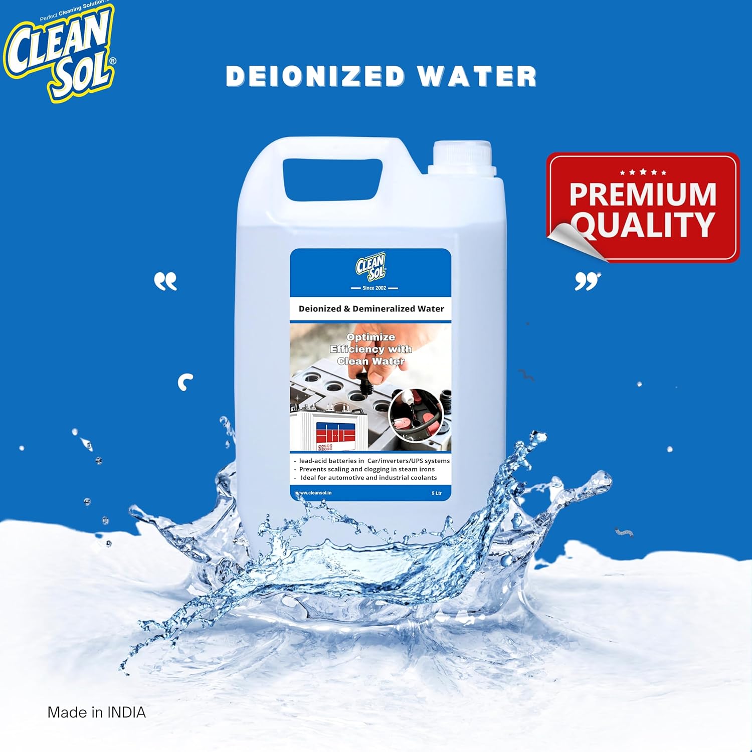 Cleansol Deionized Demineralized Distilled Water (0 TDS) – 5 Litre | Ideal for Battery, Inverter, Machine, Steam, Lab, Soap Making & Cosmetics